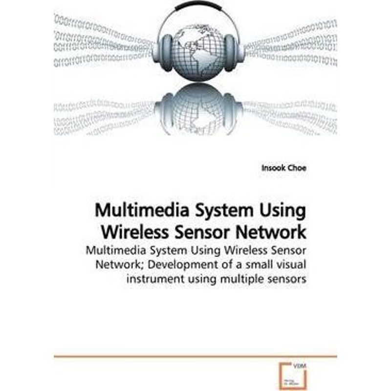 按需印刷Multimedia System Using Wireless Sensor Network[9783639164626]