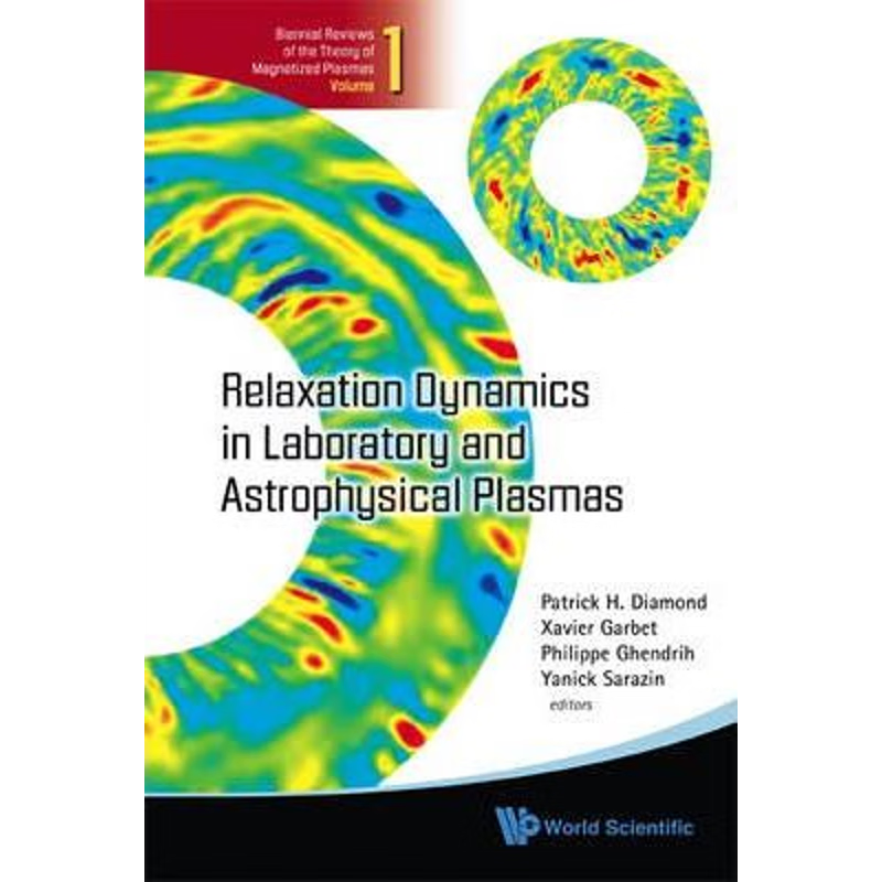 按需印刷Relaxation Dynamics in Laboratory and Astrophysical Plasmas[9789814291545]