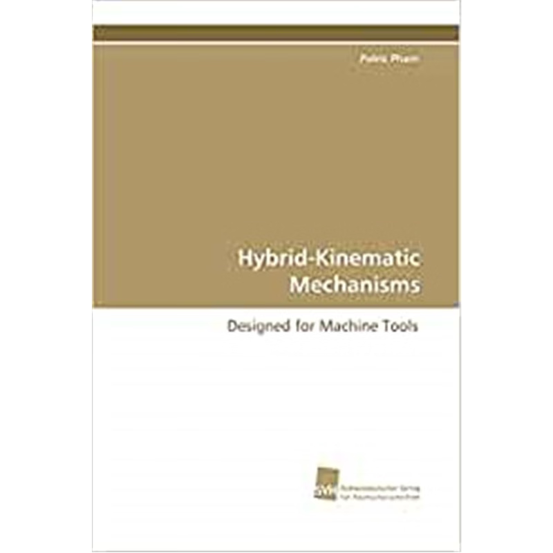 按需印刷Hybrid-Kinematic Mechanisms[9783838105635]