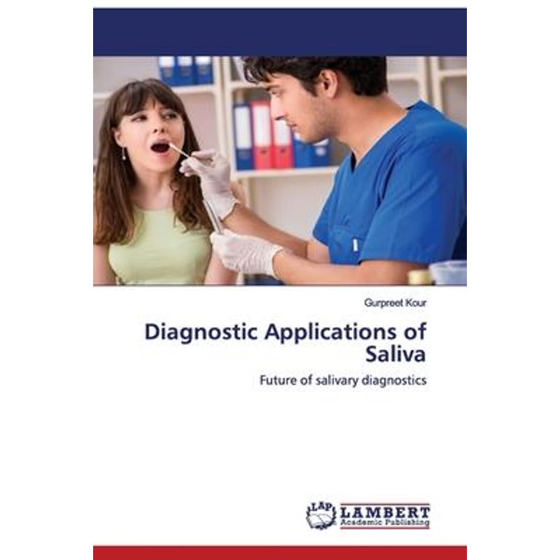 按需印刷Diagnostic Applications of Saliva[9786202513777]