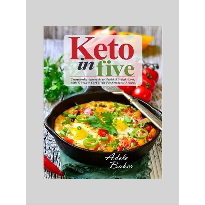 【按需印刷】Keto in Five:Trustworthy Approach to Health & We