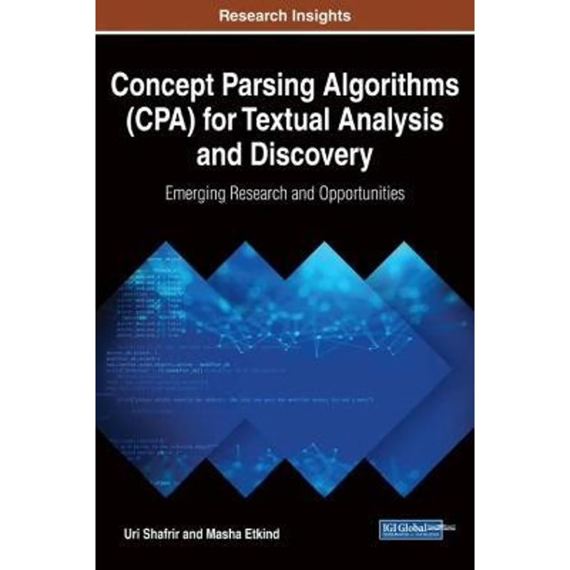 按需印刷Concept Parsing Algorithms (CPA) for Textual Analysis and Discovery[9781522521761]