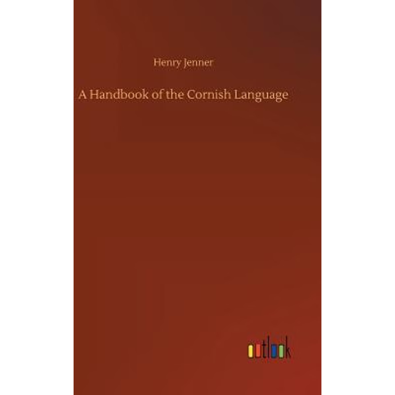 按需印刷A Handbook of the Cornish Language[9783732697809]