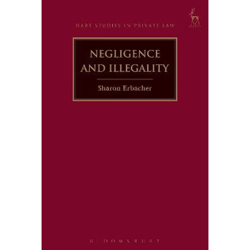 按需印刷不退不换Negligence and Illegality[9781509906666]