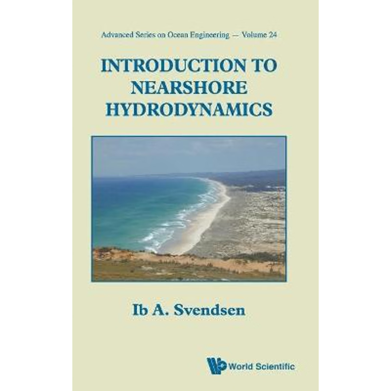 按需印刷Introduction to Nearshore Hydrodynamics[9789812561428]