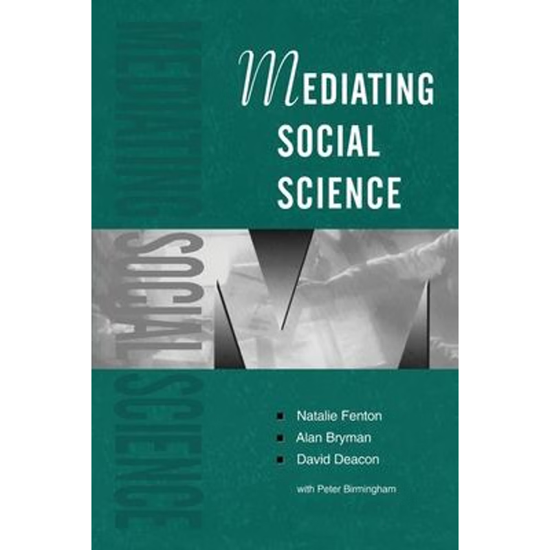 按需印刷不退不换Mediating Social Science[9780803975774]