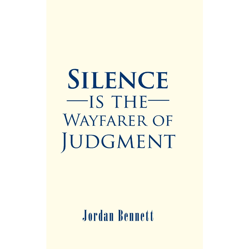 按需印刷Silence is the Wayfarer of Judgment[9781524638887]