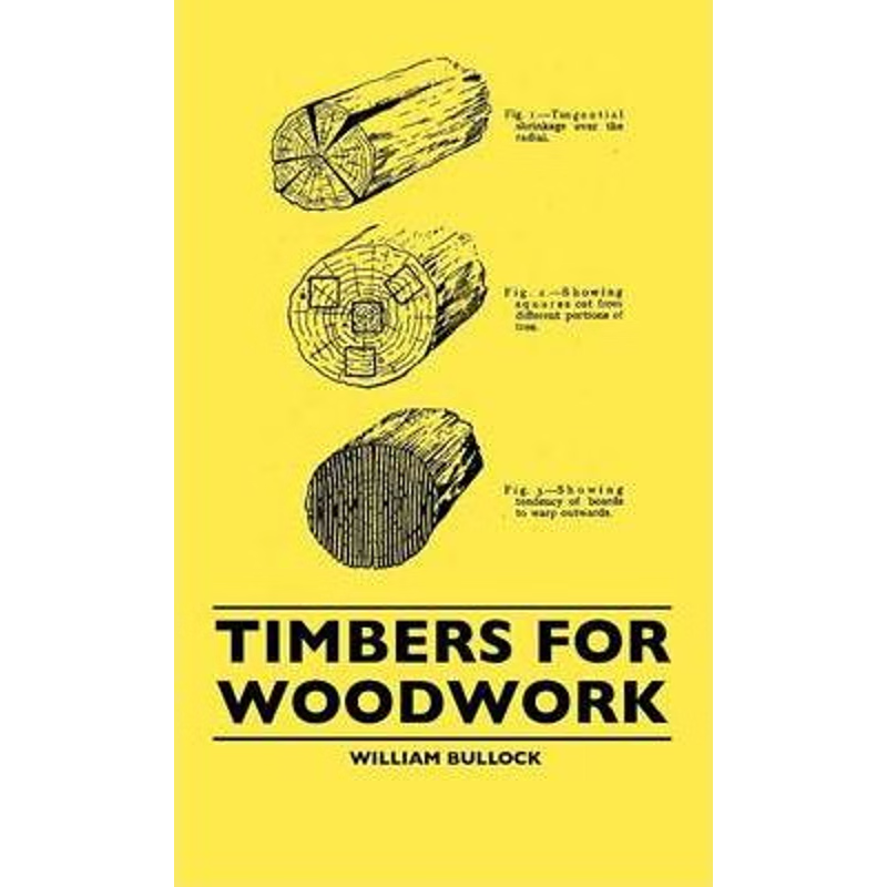 按需印刷Timbers For Woodwork[9781445507132]