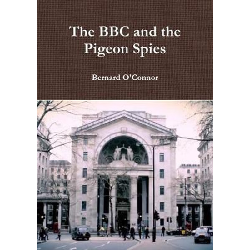 按需印刷The BBC and the Pigeon Spies[9780244690540]