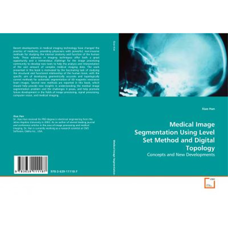 预订Medical Image Segmentation Using Level Set Method and Digital Topology - Concepts and New Developmen