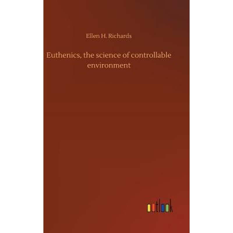 按需印刷Euthenics, the science of controllable environment[9783732681488]