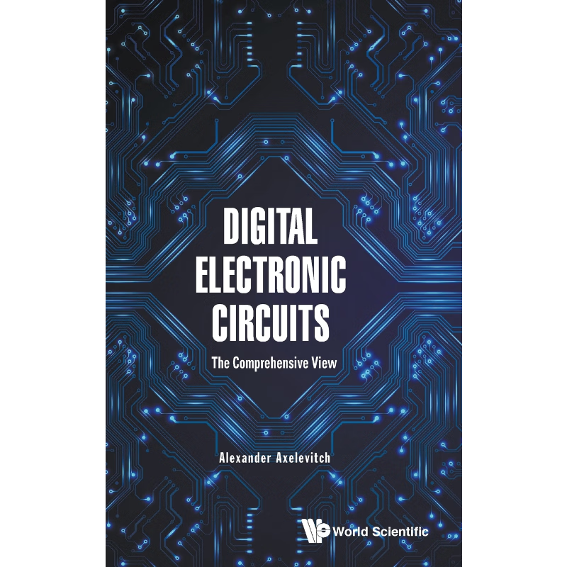 按需印刷Digital Electronic Circuits[9789813270725]