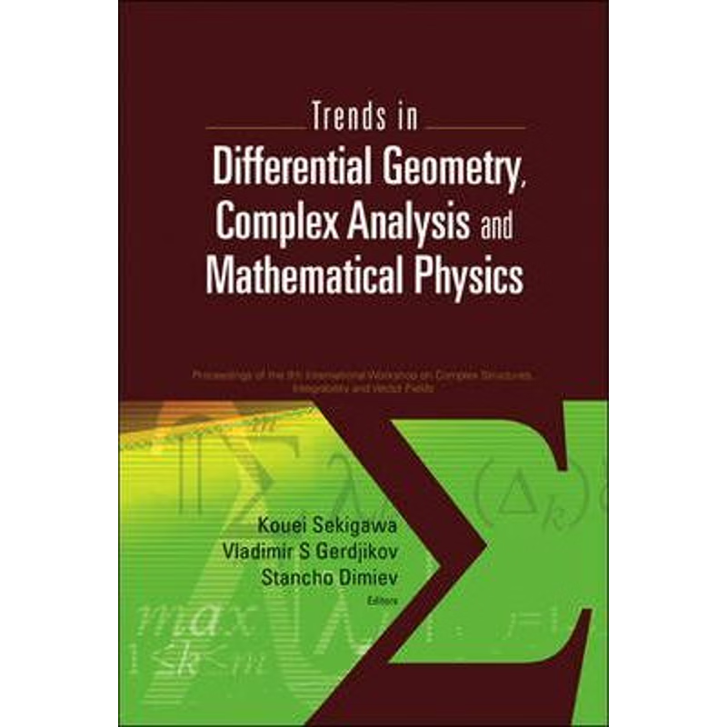 按需印刷Trends in Differential Geometry, Complex Analysis and Mathematical Physics[9789814277716]