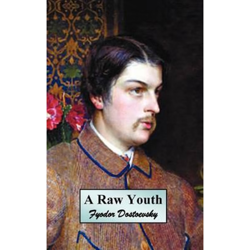 按需印刷A Raw Youth (or the Adolescent)[9781849023917]