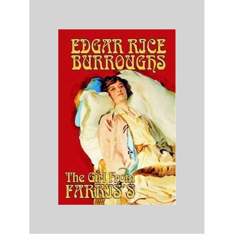 按需印刷不退不换The Girl From Farris's by Edgar Rice Burroughs, Science Fiction[9781592244942]