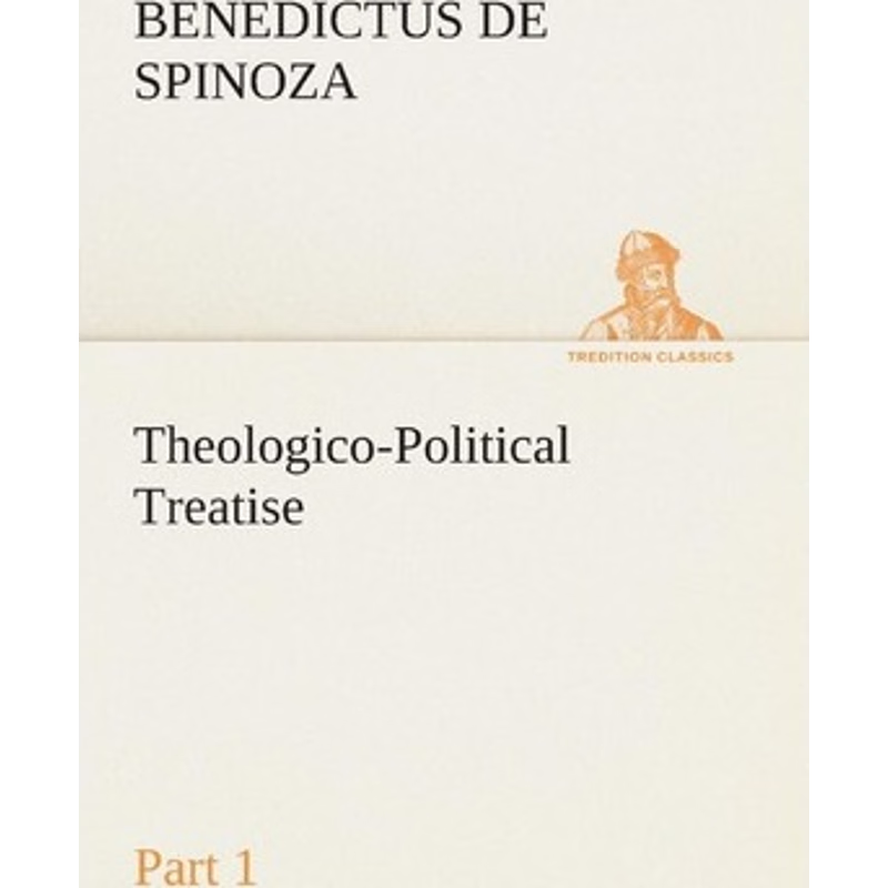 按需印刷Theologico-Political Treatise - Part 1[9783849506209]