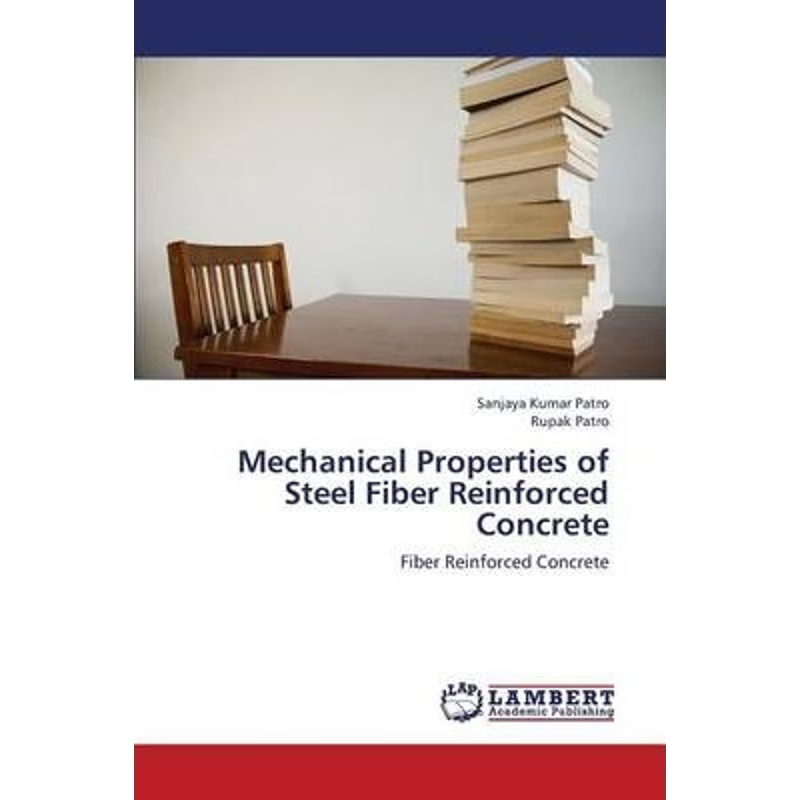 按需印刷Mechanical Properties of Steel Fiber Reinforced Concrete[9783659226151]