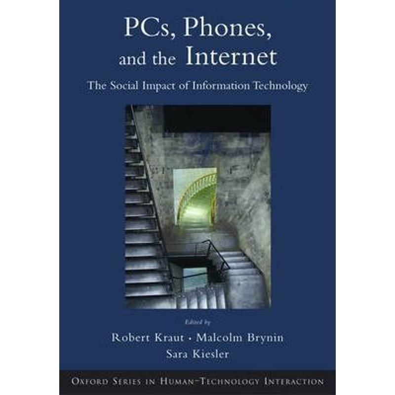 预订Computers, Phones, and the Internet:Domesticating Information Technology