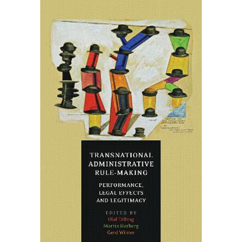 按需印刷不退不换Transnational Administrative Rule-Making[9781841132228]