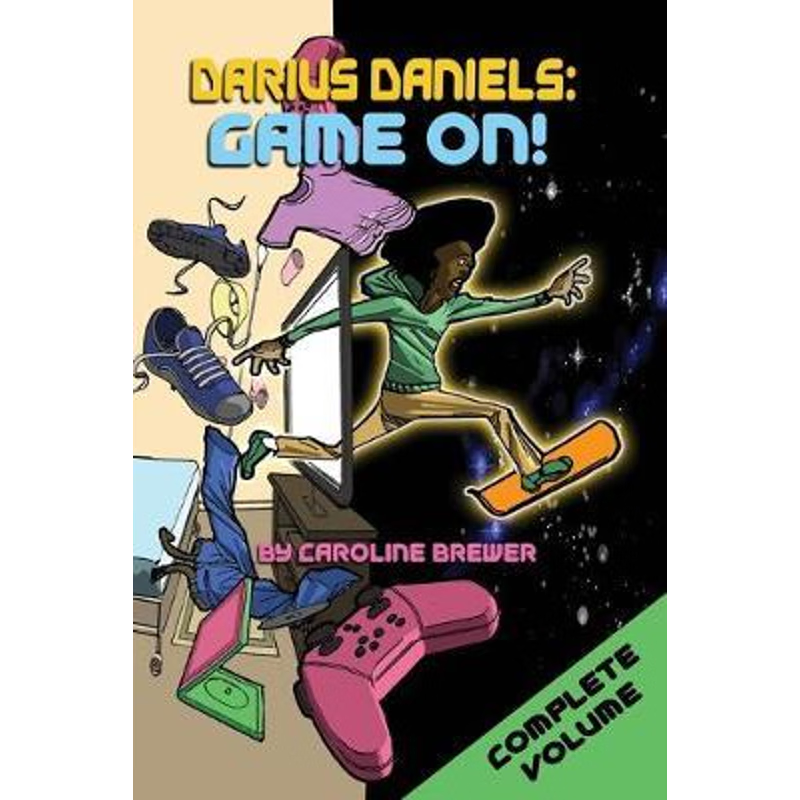 按需印刷Darius Daniels: Game On!:The Complete Volume (Books 1, 2, and 3)[9780971779068]