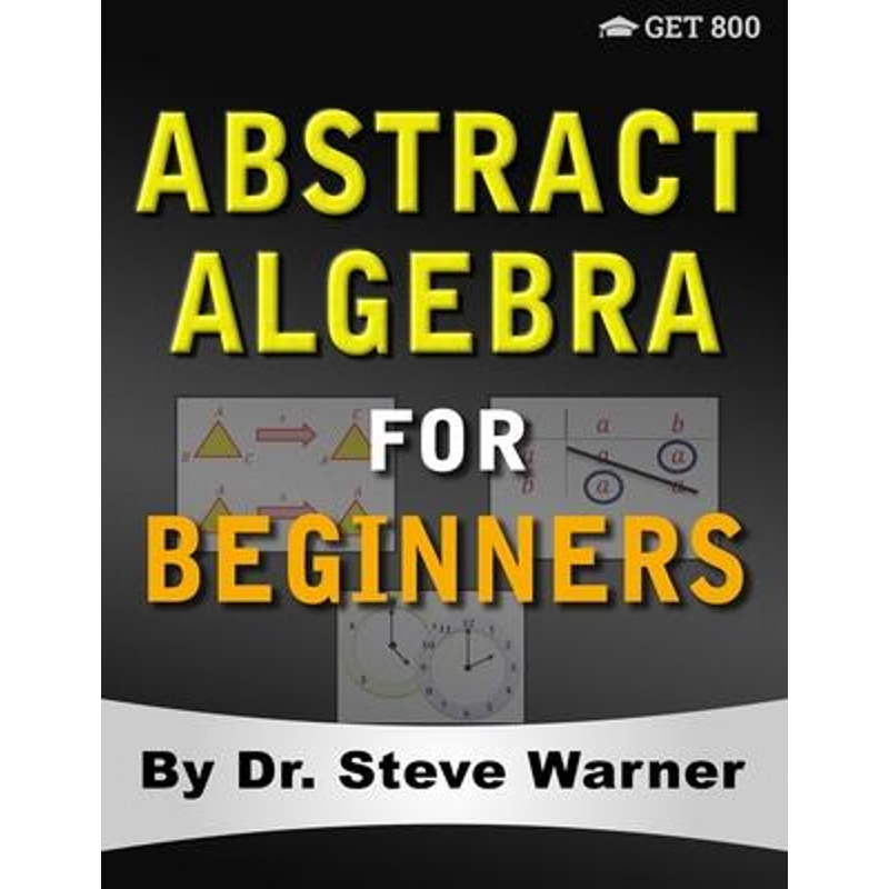 按需印刷Abstract Algebra for Beginners[9780999811788]