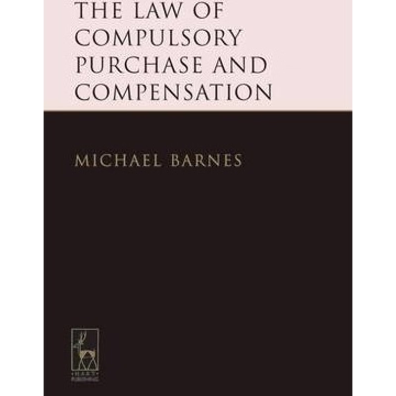 按需印刷The Law of Compulsory Purchase and Compensation[9781849464482]