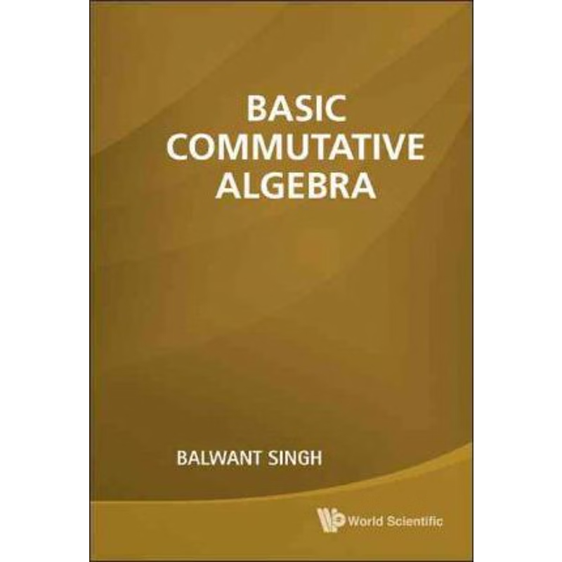 按需印刷Basic Commutative Algebra[9789814313612]