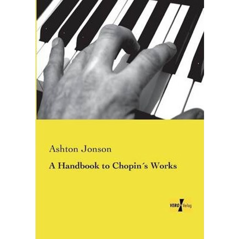 按需印刷A Handbook to Chopin?s Works[9783957388186]