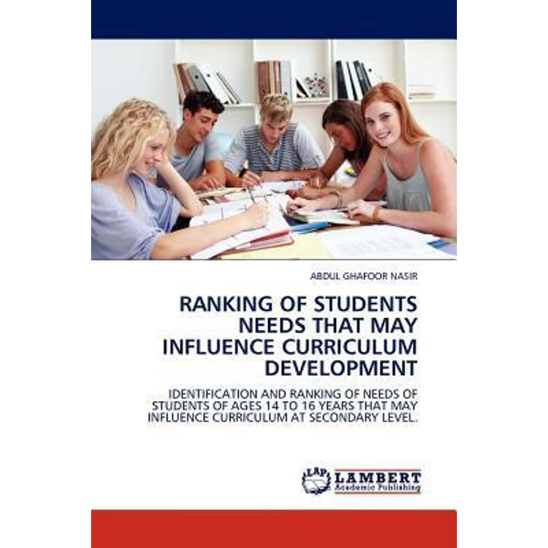 按需印刷RANKING OF STUDENTS NEEDS THAT MAY INFLUENCE CURRICULUM DEVELOPMENT[9783844388459]