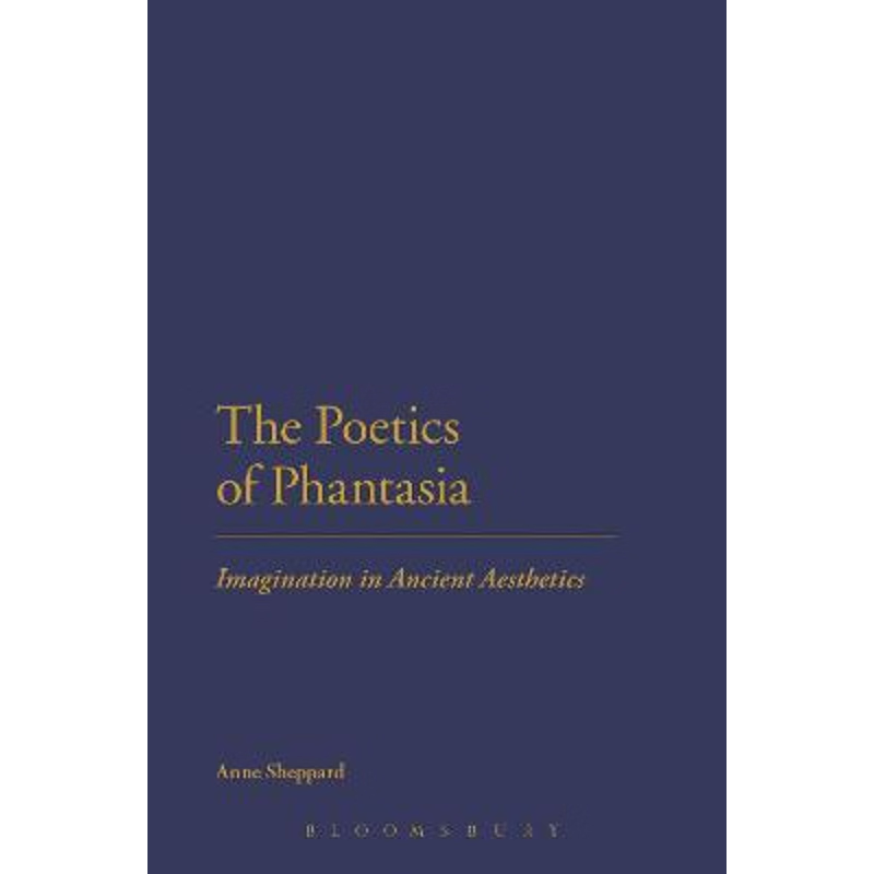按需印刷The Poetics of Phantasia[9781474257596]
