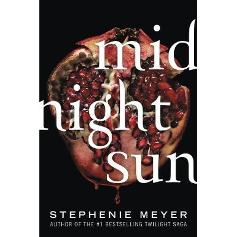 英文原版 暮光之城新作午夜阳光 Midnight Sun (The Twilight Saga, 5) Stephenie Meyer 【上海外文书店】