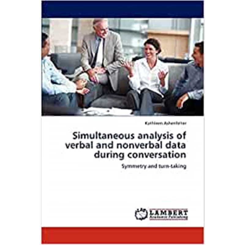 按需印刷Simultaneous Analysis of Verbal and Nonverbal Data During Conversation[9783847308256]