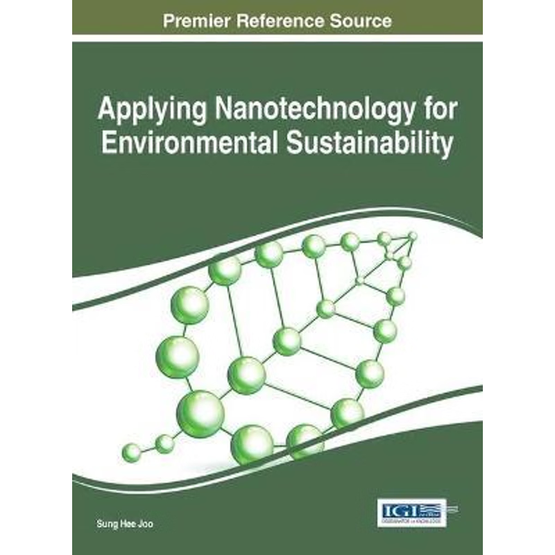 按需印刷Applying Nanotechnology for Environmental Sustainability[9781522505853]