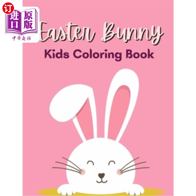 中商海外直订easterbunnykidscoloringbookcuteanduniquebunnydesigns