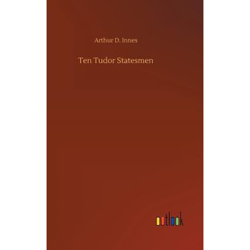 按需印刷Ten Tudor Statesmen[9783732692521]