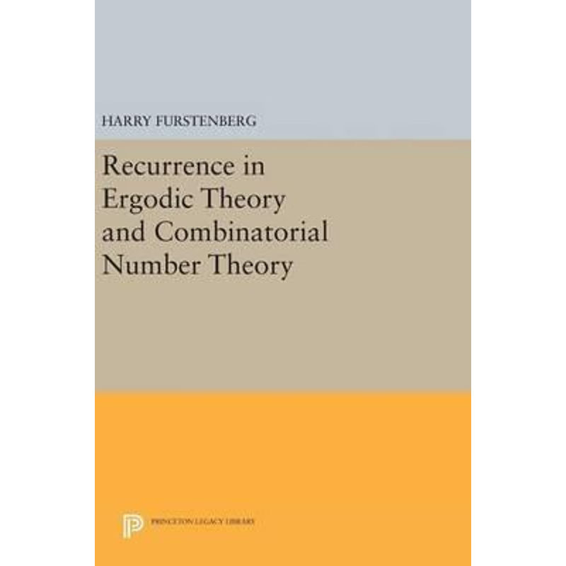 按需印刷Recurrence in Ergodic Theory and Combinatorial Number Theory[9780691642840]