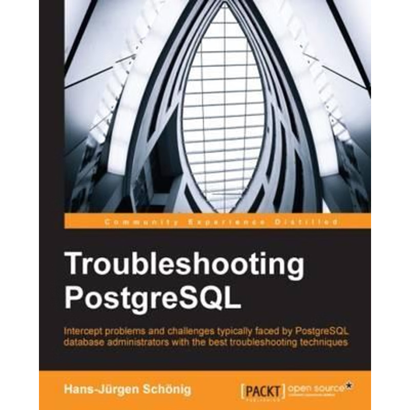 按需印刷Troubleshooting PostgreSQL[9781783555314]