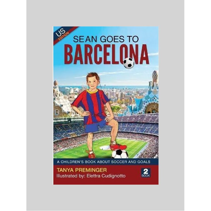 按需印刷Sean Goes To Barcelona:A children's book about soccer and goals[9780578480398]