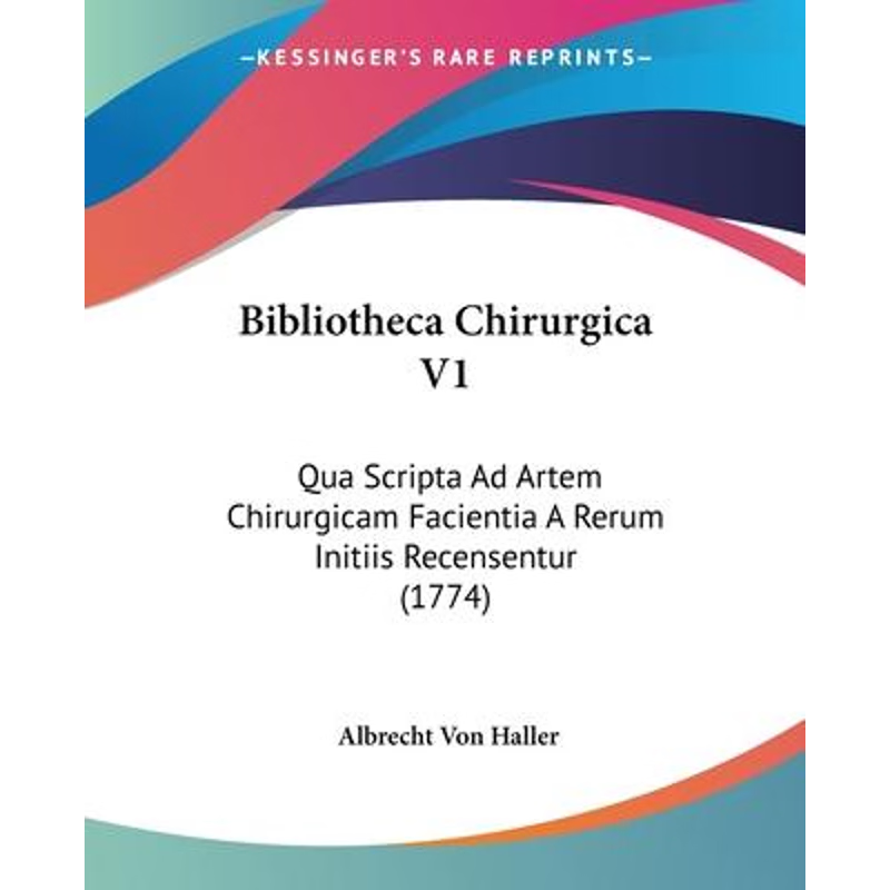 按需印刷Bibliotheca Chirurgica V1[9781104624453]