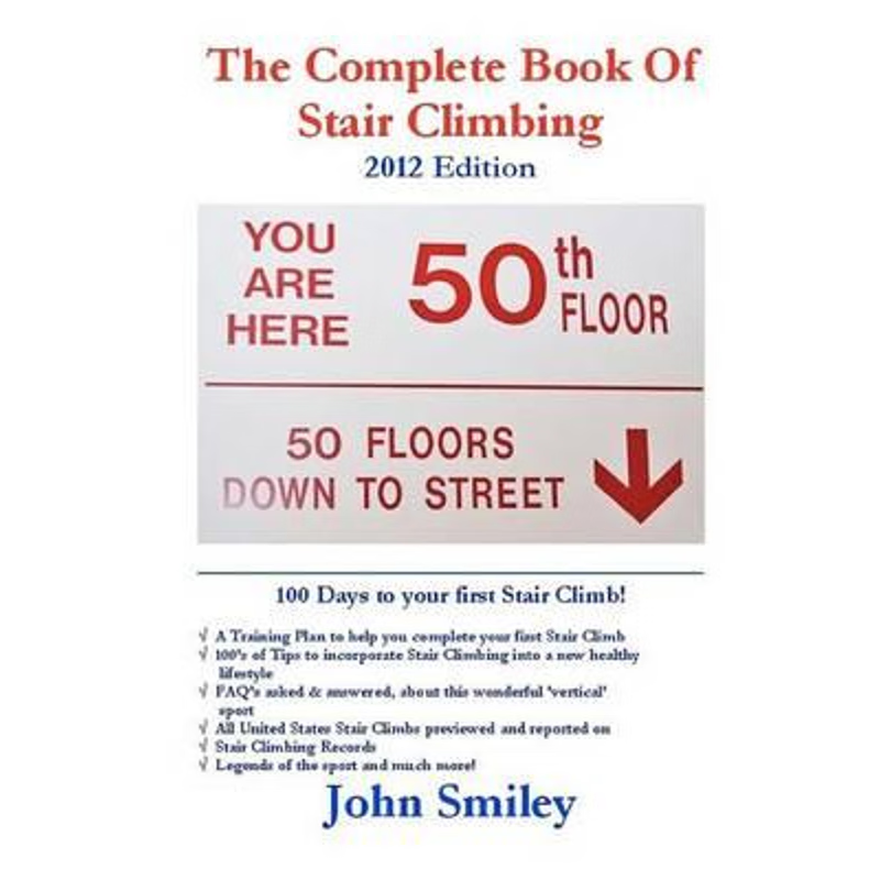 按需印刷The Complete Book of Stair Climbing (2012 Edition)[9781612740270]