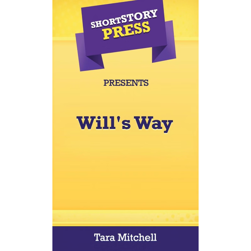 按需印刷Short Story Press Presents Will's Way[9781648910814]