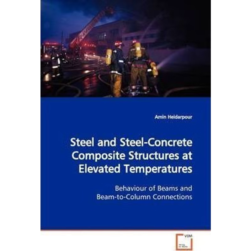 按需印刷Steel and Steel-Concrete Composite Structures at Elevated Temperatures[9783639171877]