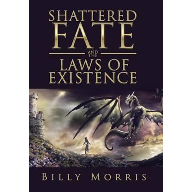 按需印刷Shattered Fate and the Laws of Existence[9781524512132]