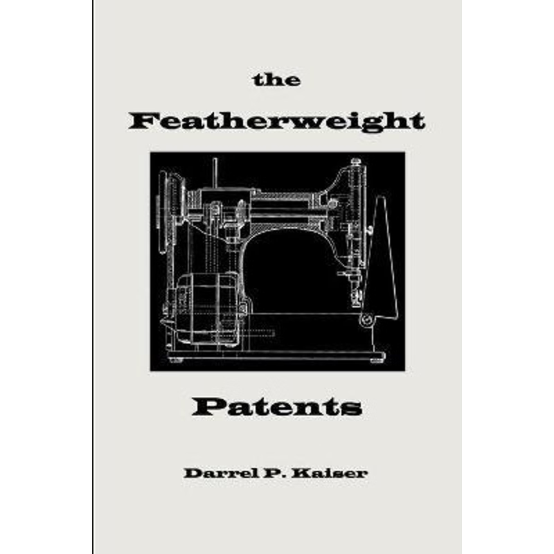 按需印刷the Featherweight Patents[9780615154343]