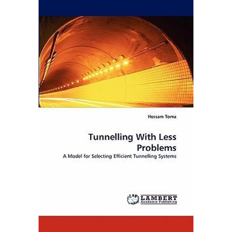 按需印刷Tunnelling With Less Problems[9783844308570]