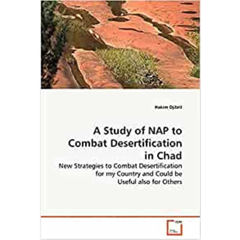按需印刷A Study of NAP to Combat Desertification in Chad[9783639121018]