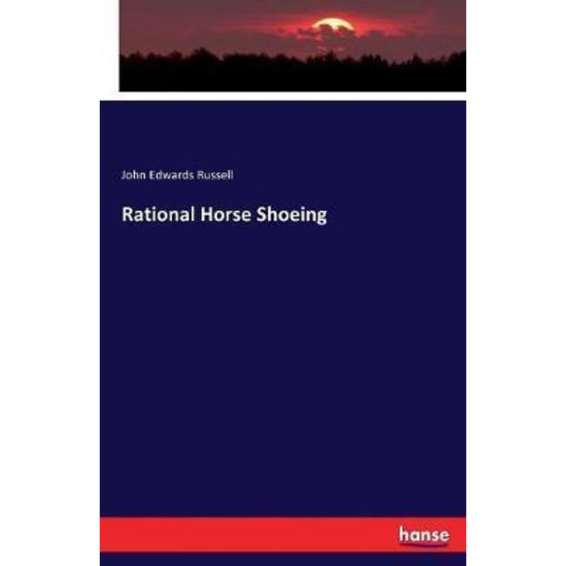 按需印刷Rational Horse Shoeing[9783744662406]