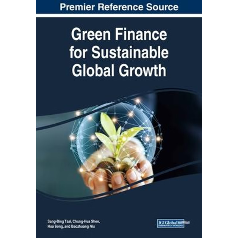 按需印刷Green Finance for Sustainable Global Growth[9781522586289]