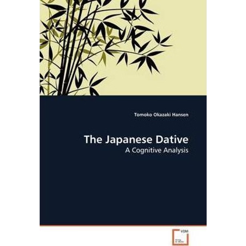 按需印刷The Japanese Dative[9783639158274]