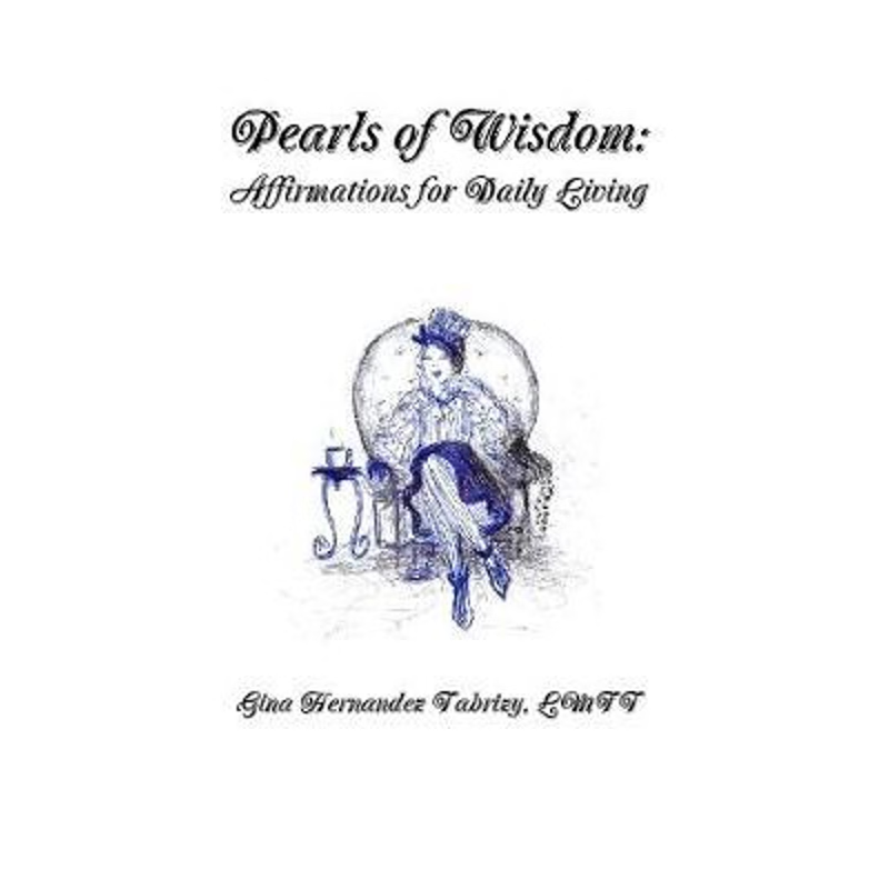 按需印刷不退不换Pearls of Wisdom: Affirmations for Daily Living[9780359900572]